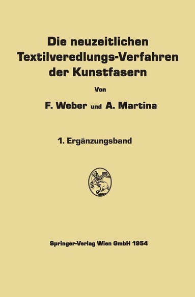 bokomslag Die neuzeitlichen Textilveredlungs-Verfahren der Kunstfasern