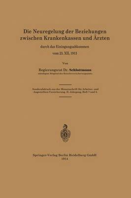 bokomslag Die Neuregelung der Beziehungen zwischen Krankenkassen und rzten