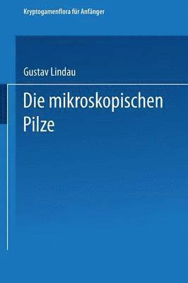 Die mikroskopischen Pilze 1