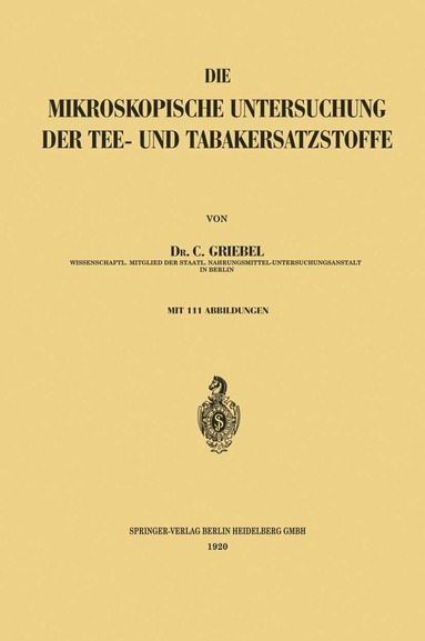 bokomslag Die Mikroskopische Untersuchung der Tee- und Tabakersatzstoffe