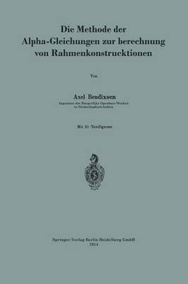 bokomslag Die Methode der Alpha-Gleichungen zur Berechnung von Rahmenkonstruktionen