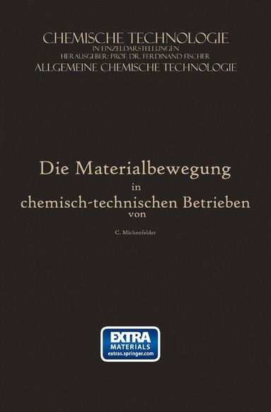 bokomslag Die Materialbewegung in Chemisch-Technischen Betrieben