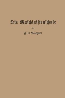 Die Maschinistenschule 1