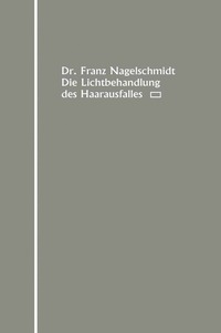 bokomslag Die Lichtbehandlung des Haarausfalles