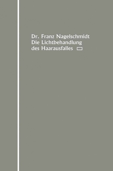 bokomslag Die Lichtbehandlung des Haarausfalles