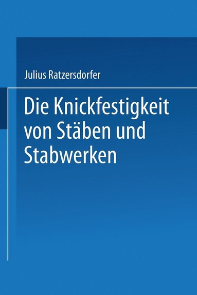 bokomslag Die Knickfestigkeit von Stäben und Stabwerken