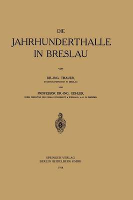 Die Jahrhunderthalle in Breslau 1