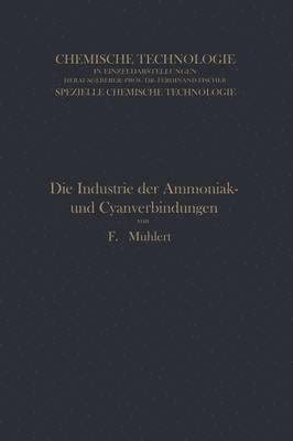 bokomslag Die Industrie der Ammoniak- und Cyanverbindungen