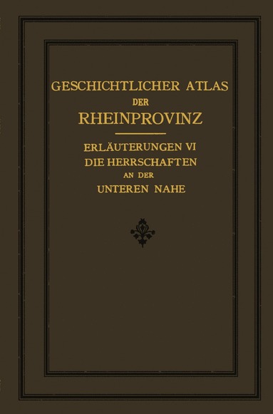 bokomslag Die Herrschaften des Unteren Nahegebietes