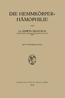 bokomslag Die Hemmkörper-Hämophilie