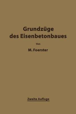 Die Grundzge des Eisenbetonbaues 1