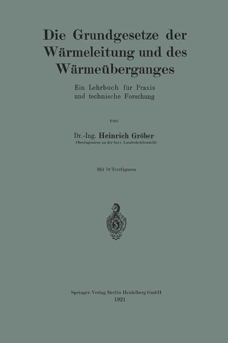 Heinrich Gröber - Die Grundgesetze der Wärmeleitung und des Wärmeüberganges, Häftad
