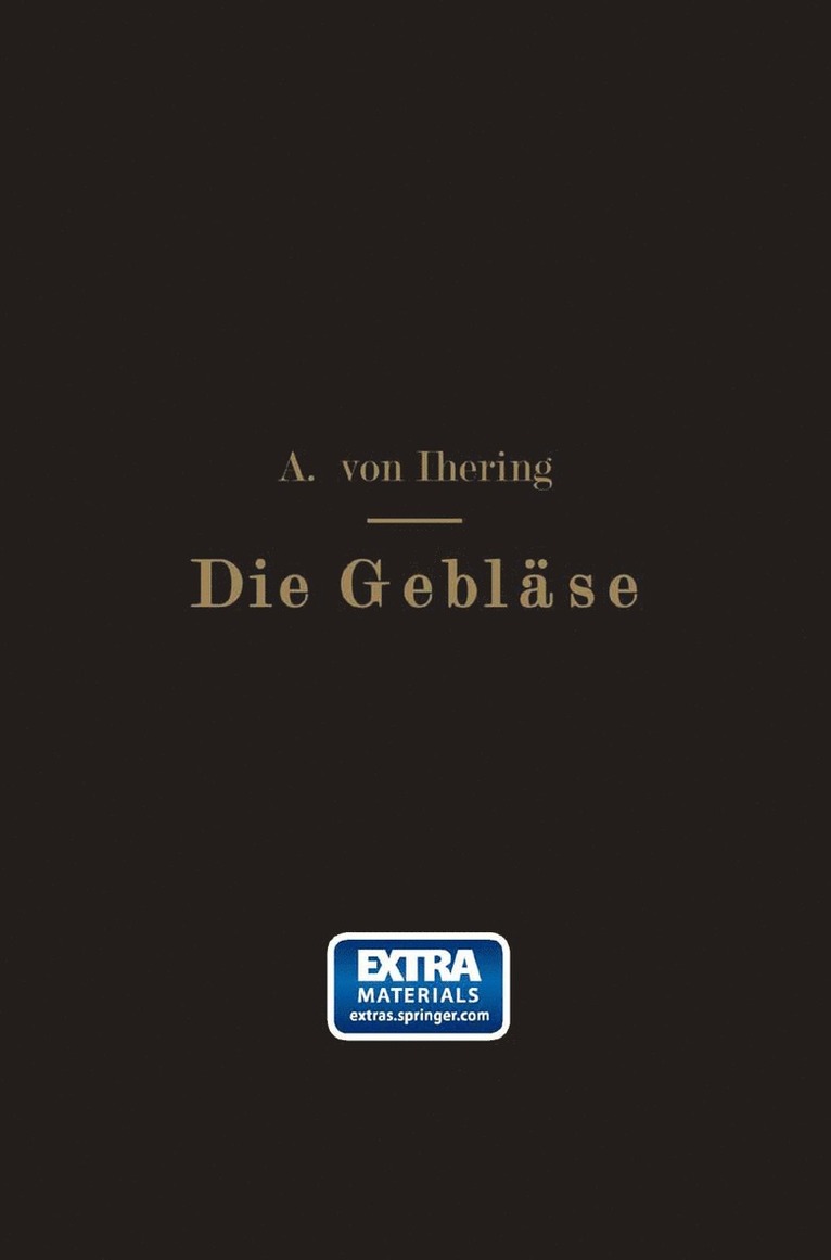 Albrecht von Ihering, Albrecht Von Ihering, Albrecht Von Ihering - Die Gebläse, Häftad