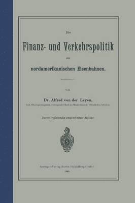 Die Finanz- und Verkehrspolitik der nordamerikanischen Eisenbahnen 1