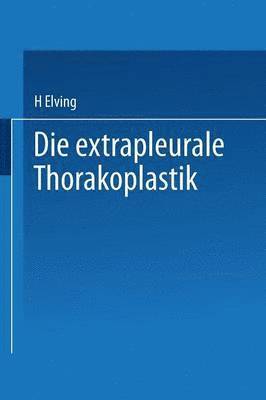 Die extrapleurale Thorakoplastik 1