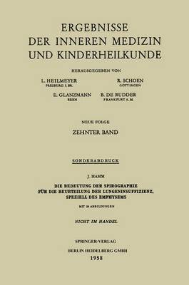 bokomslag Die Bedeutung der Spirographie für die Beurteilung der Lungeninsuffizienz, speziell des Emphysems