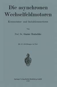 bokomslag Die asynchronen Wechselfeldmotoren