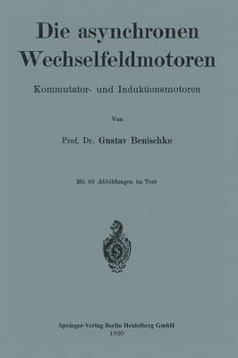 Die asynchronen Wechselfeldmotoren 1