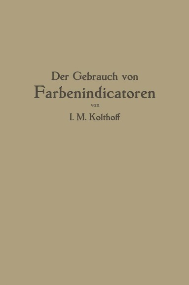 bokomslag Der Gebrauch von Farbenindicatoren