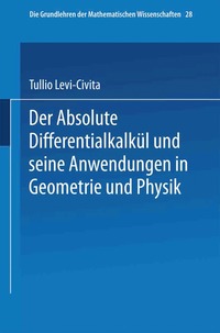 bokomslag Der Absolute Differentialkalkl und seine Anwendungen in Geometrie und Physik