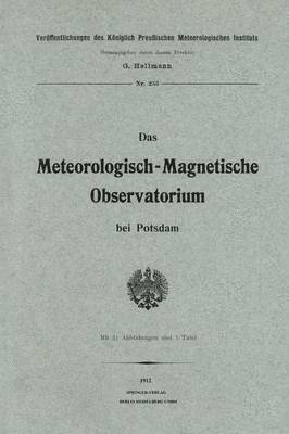 Das meteorologisch-magnetische Observatorium bei Potsdam 1