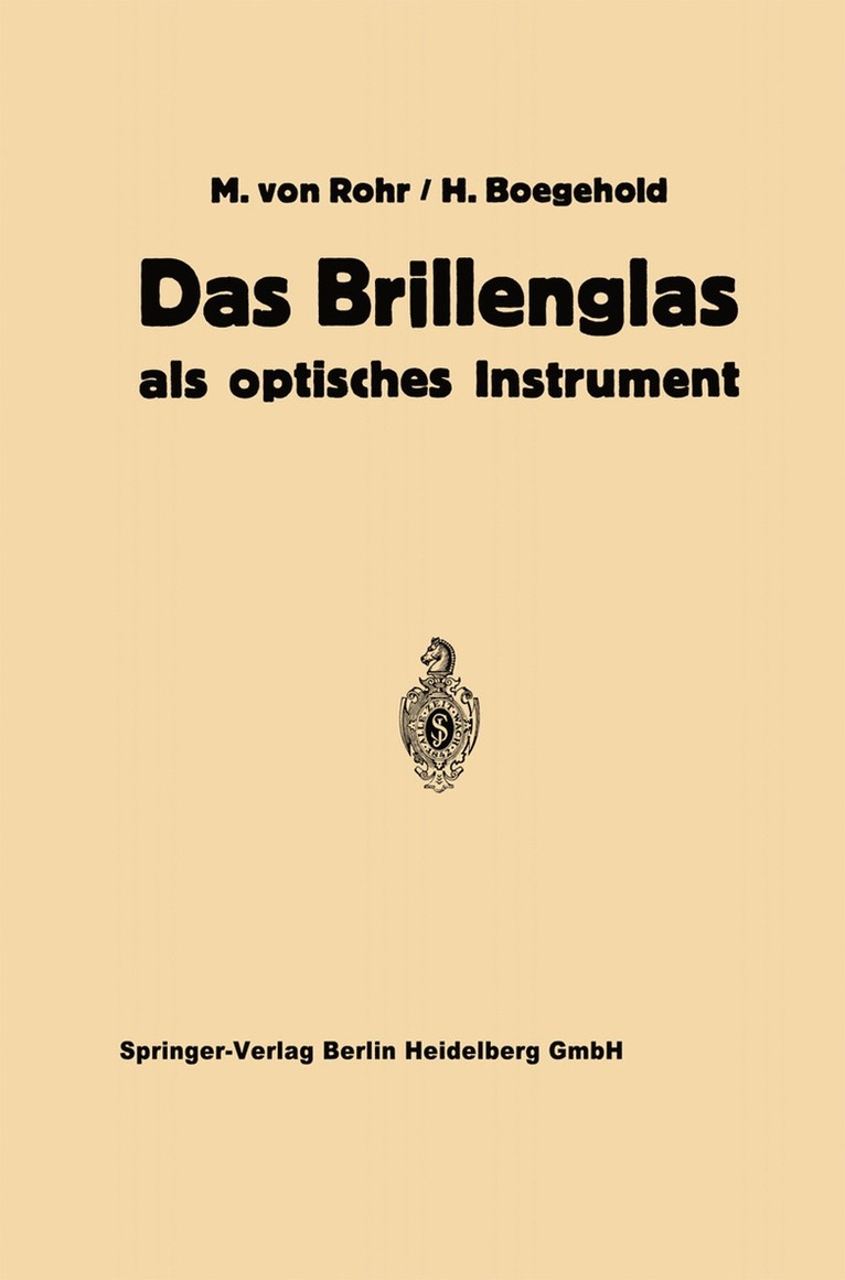 Moritz von Rohr, Hans Boegehold, Hans Hartinger, Moritz Von Rohr, Moritz Von Rohr - Das Brillenglas, Häftad