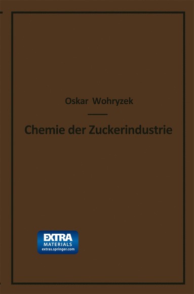 bokomslag Chemie der Zuckerindustrie