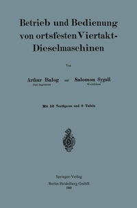 bokomslag Betrieb und und Bedienung von ortsfesten Viertakt-Dieselmaschinen