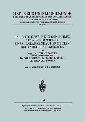 bokomslag Berichte ber die in den Jahren 19261950 im Wiener Unfallkrankenhaus erzielten Behandlungsergebnisse