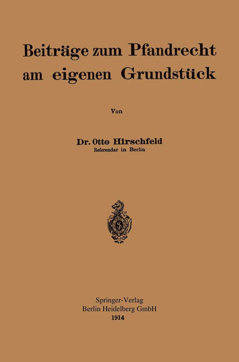 Beiträge zum Pfandrecht am eigenen Grundstück