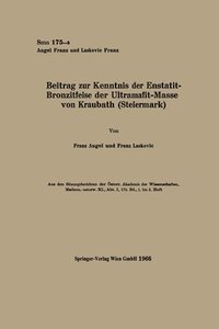 bokomslag Beitrag zur Kenntnis der Enstatit-Bronzitfelse der Ultramafit-Masse von Kraubath (Steiermark)