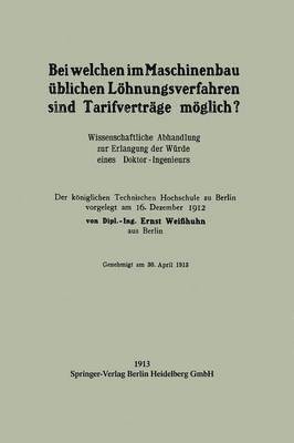 bokomslag Bei welchen im Maschinenbau blichen Lhnungsverfahren sind Tarifvertrge mglich?