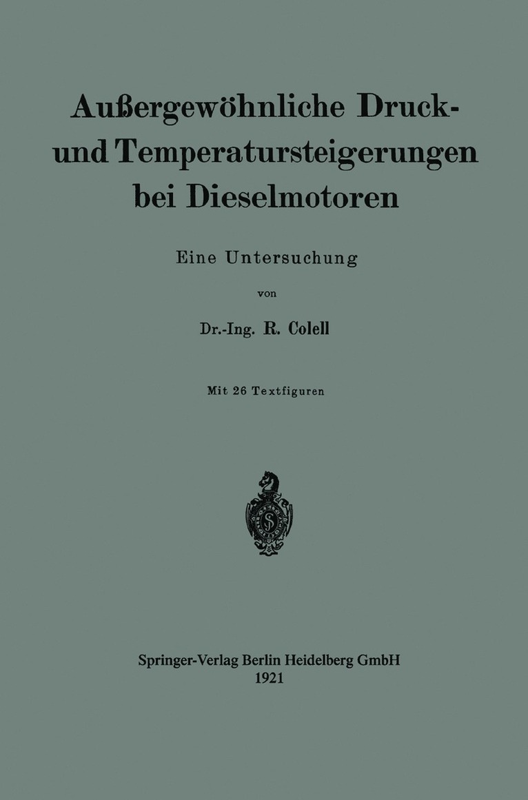 Richard Colell - Außergewöhnliche Druck- und Temperatursteigerungen bei Dieselmotoren, Häftad