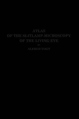 Atlas of the Slitlamp-Microscopy of the Living Eye 1