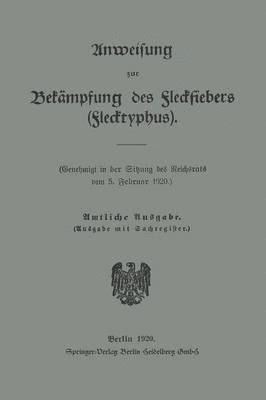 bokomslag Anweisung zur Bekmpfung des Fleckfiebers (Flecktyphus)