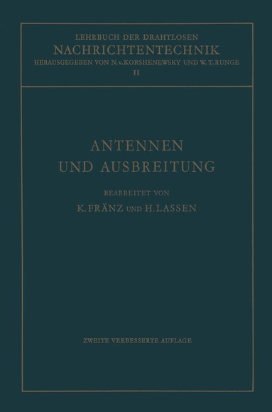 Kurt Fränz, Nicolai von Korshenewsky, Hans Lassen, Wilhelm T. Runge - Antennen und Ausbreitung, Häftad