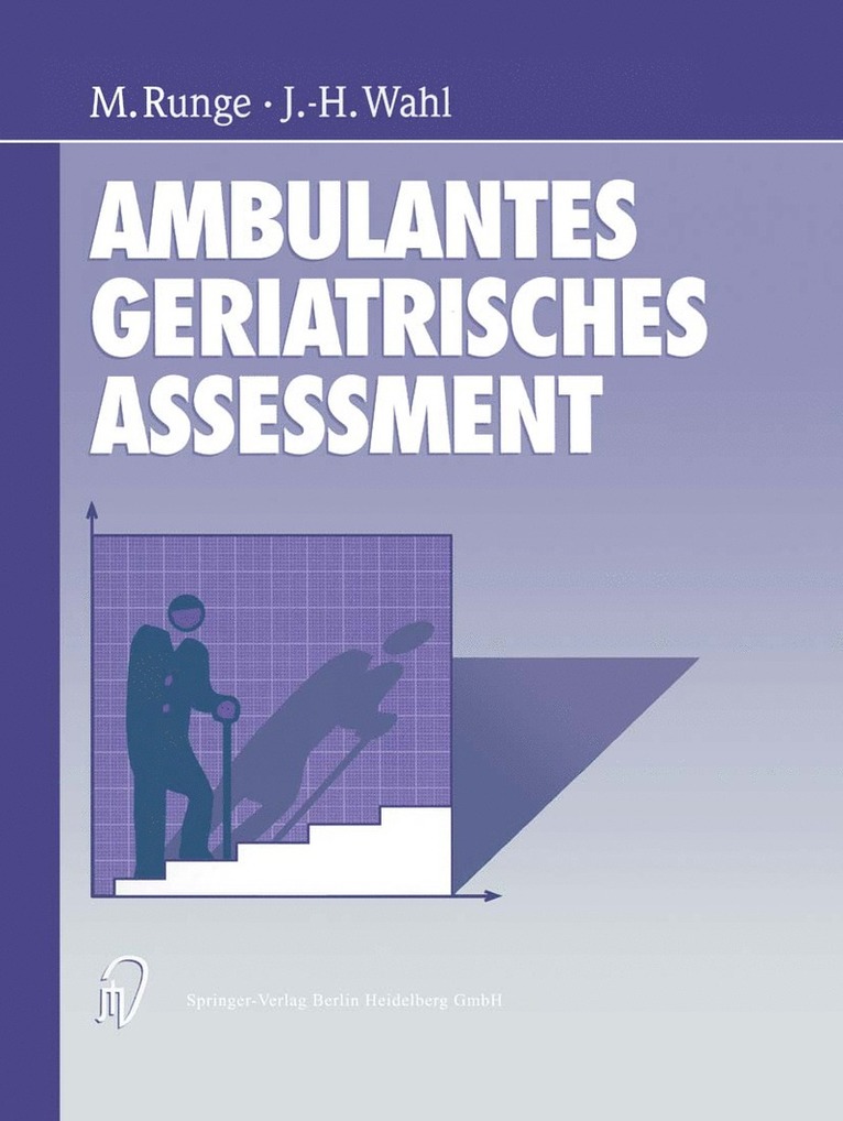 Martin Runge, J.-H. Wahl, J. -H Wahl, J. -H Wahl, J. -H. Wahl - Ambulantes geriatrisches Assessment, Häftad