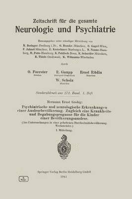 bokomslag Psychiatrische und neurologische Erkrankungen einer Auslesebevlkerung. Zugleich eine Krankheits- und Begabungsprognose fr die Kinder einer Bevlkerungsauslese