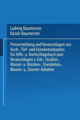 bokomslag Preisermittlung und Veranschlagen von Hoch-, Tief- und Eisenbetonbauten