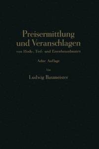 bokomslag Preisermittlung und Veranschlagen von Hoch-, Tief- und Eisenbetonbauten