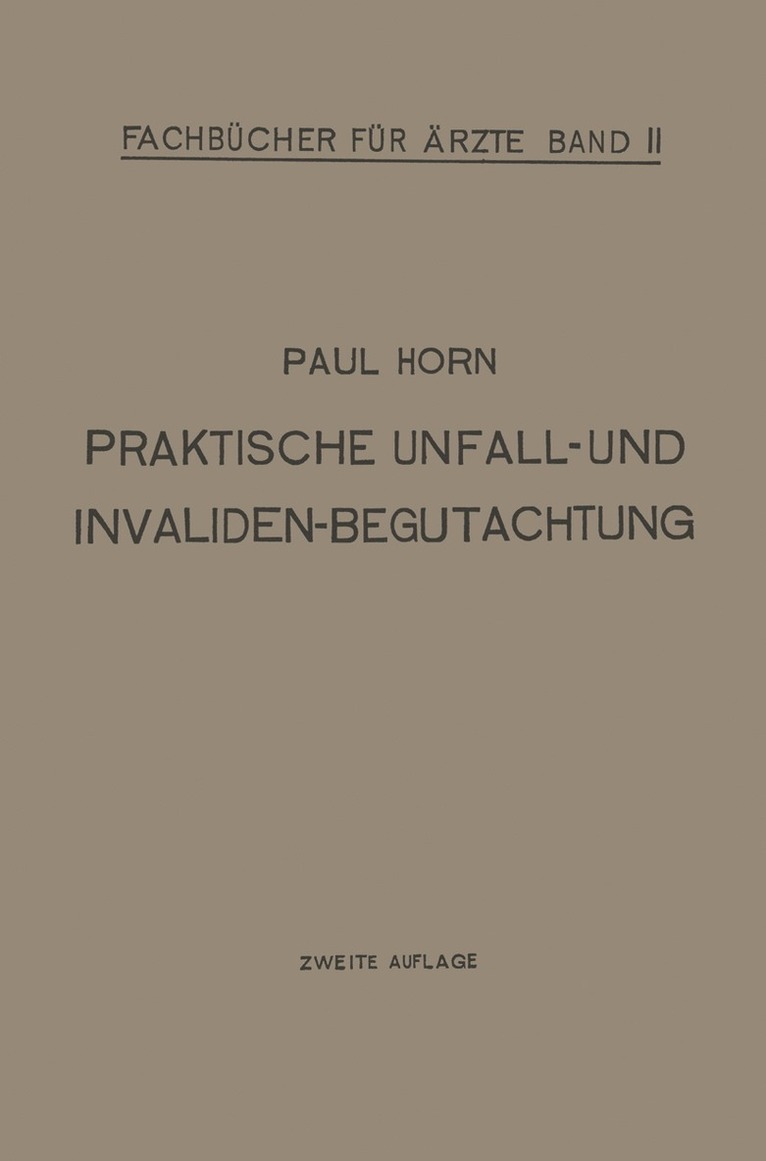 Paul Horn - Praktische Unfall- und Invalidenbegutachtung, Häftad