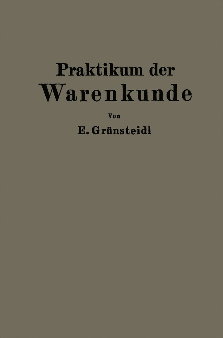 Praktikum der Warenkunde 1