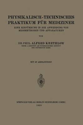 Physikalisch-technisches Praktikum fr Mediziner 1