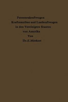 bokomslag Personenkraftwagen Kraftomnibus und Lastkraftwagen in den Vereinigten Staaten von Amerika