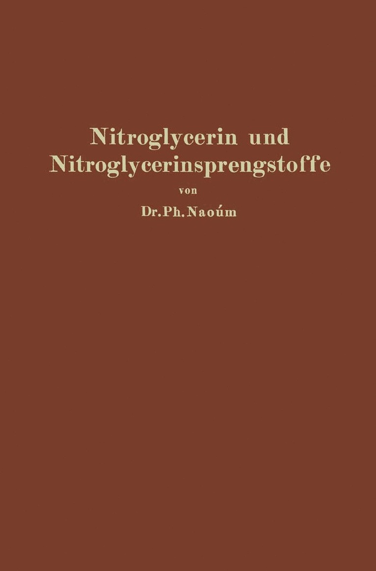 Phokion Naoúm - Nitroglycerin und Nitroglycerinsprengstoffe (Dynamite), Häftad
