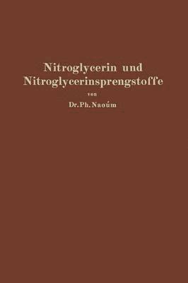 Nitroglycerin und Nitroglycerinsprengstoffe (Dynamite) 1