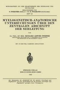 bokomslag Myelogenetisch-Anatomische Untersuchungen ber den Zentralen Abschnitt der Sehleitung