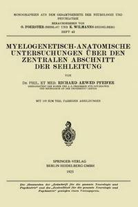 bokomslag Myelogenetisch-Anatomische Untersuchungen über den Zentralen Abschnitt der Sehleitung