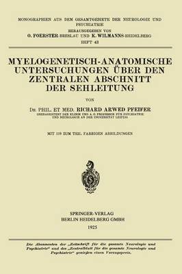 bokomslag Myelogenetisch-Anatomische Untersuchungen ber den Zentralen Abschnitt der Sehleitung