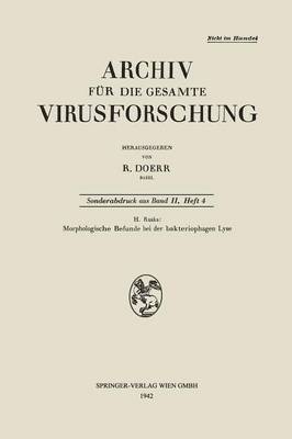 bokomslag Morphologische Befunde bei der bakteriophagen Lyse